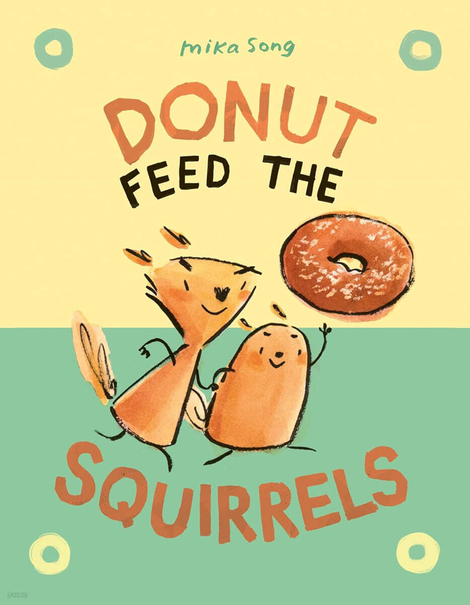 Norma and Belly #01 : Donut Feed the Squirrels