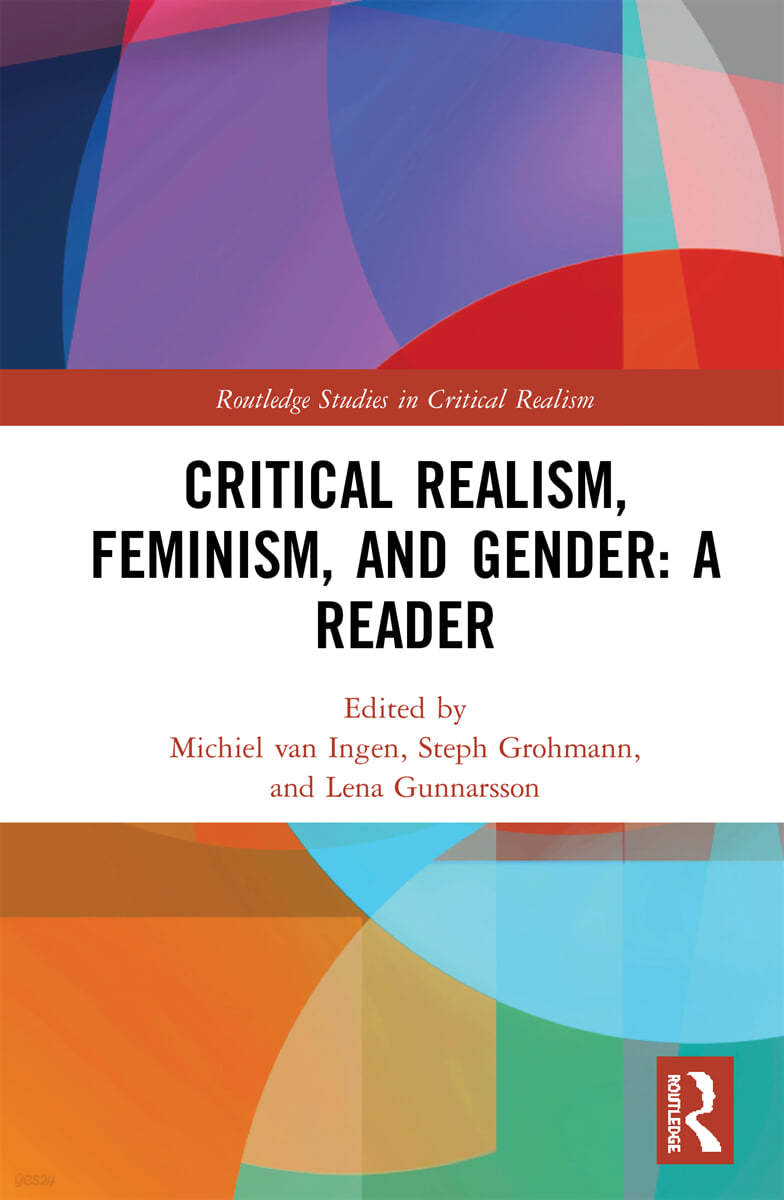 Critical Realism, Feminism, and Gender: A Reader