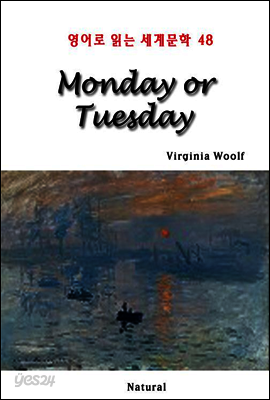 Monday or Tuesday - 영어로 읽는 세계문학 48