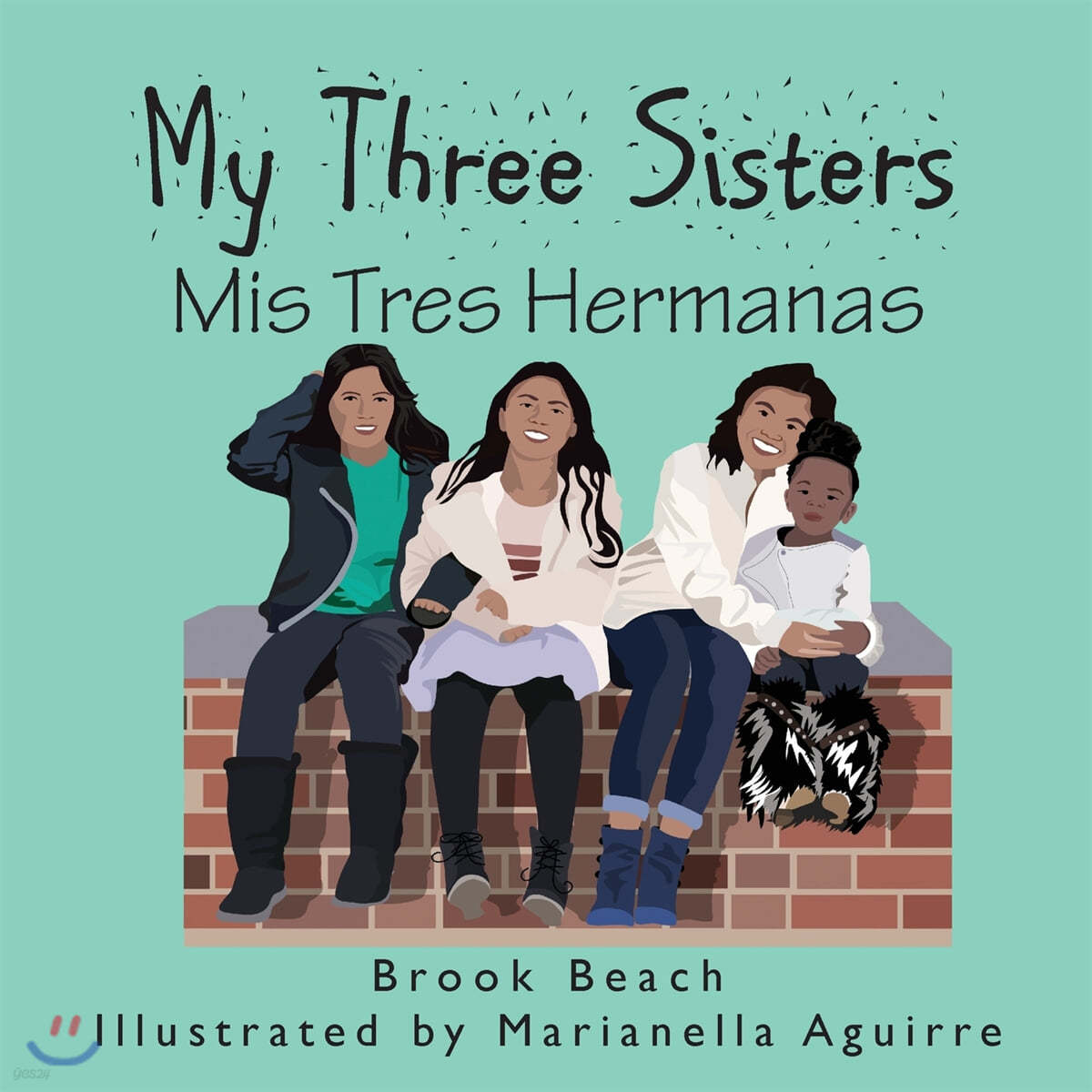 My Three Sisters: MIS Tres Hermanas - 예스24