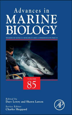 Sharks in Mexico: Research and Conservation Part B: Volume 85