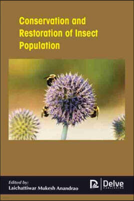 Delve Publishing Conservation and Restoration of Insect Population