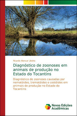Diagnostico de zoonoses em animais de producao no Estado do Tocantins