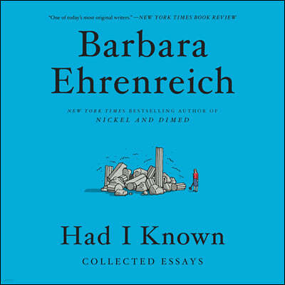 Had I Known: Collected Essays