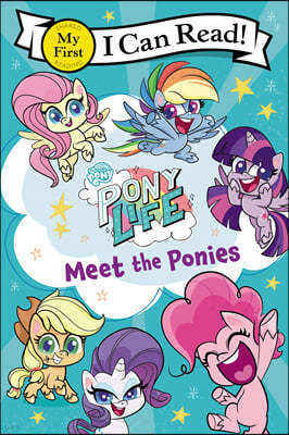 My Little Pony: Pony Life: Meet the Ponies