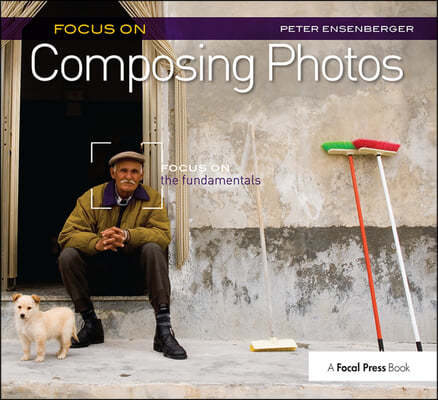 Focus On Composing Photos