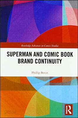 Superman and Comic Book Brand Continuity