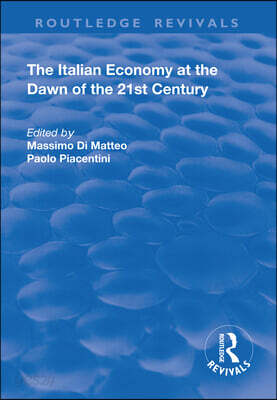 Italian Economy at the Dawn of the 21st Century