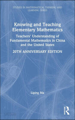 Knowing and Teaching Elementary Mathematics