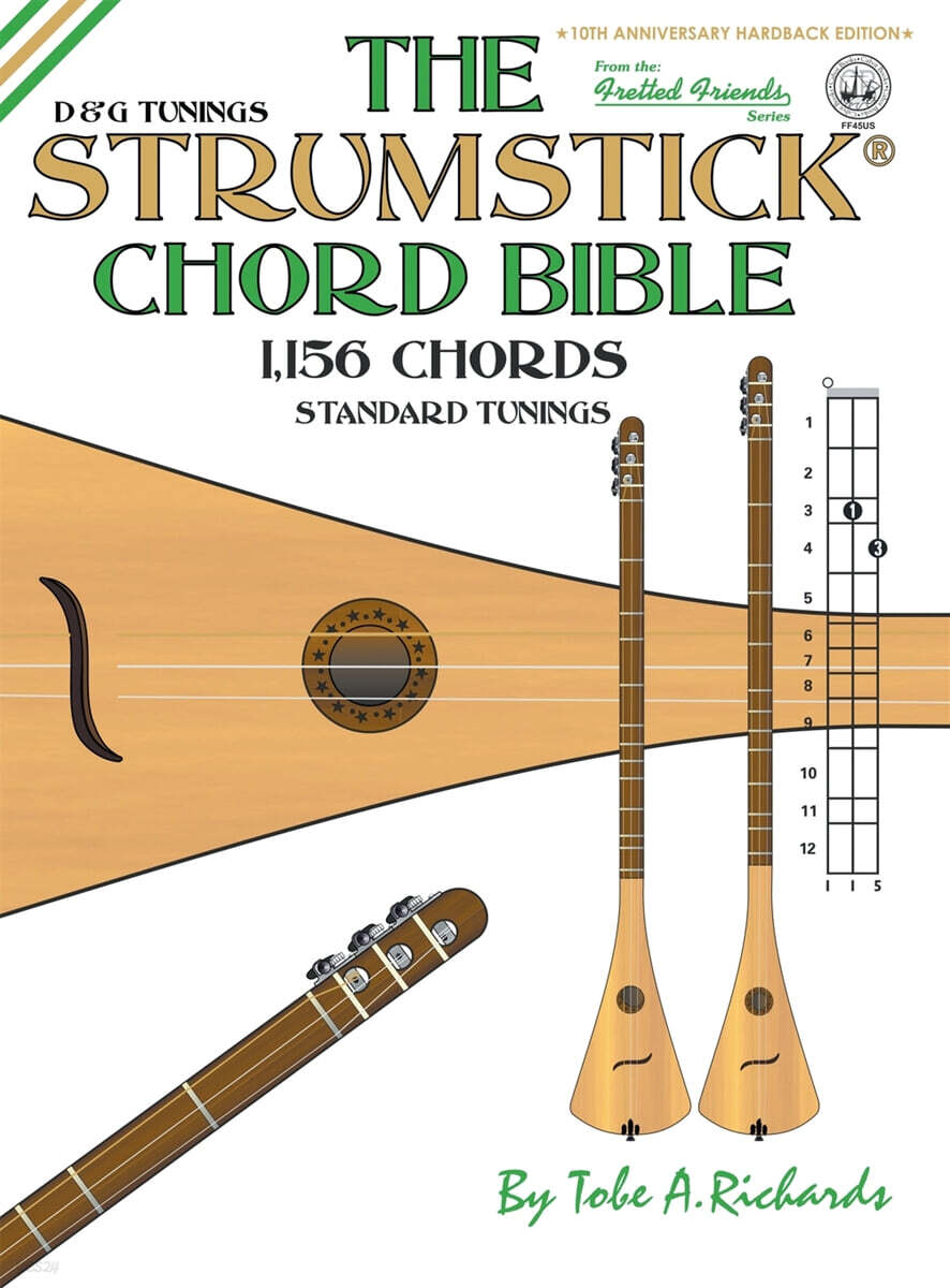 The Strumstick Chord Bible D & G Tunings 1,156 Chords YES24