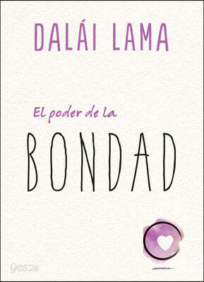 Poder de la Bondad, El (Dalai Lama)