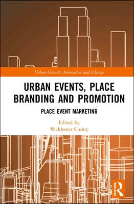 Urban Events, Place Branding and Promotion