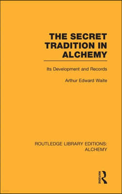 Secret Tradition in Alchemy