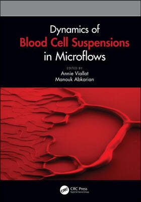 Dynamics of Blood Cell Suspensions in Microflows