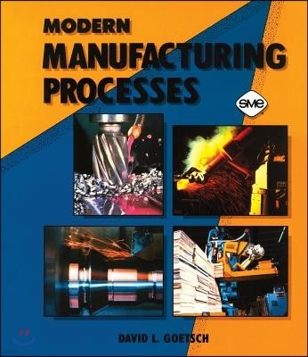 Modern Manufacturing Processes