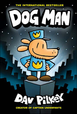 Dog Man #1 : Dog Man