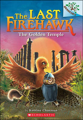 The Golden Temple: A Branches Book (the Last Firehawk #9): Volume 9