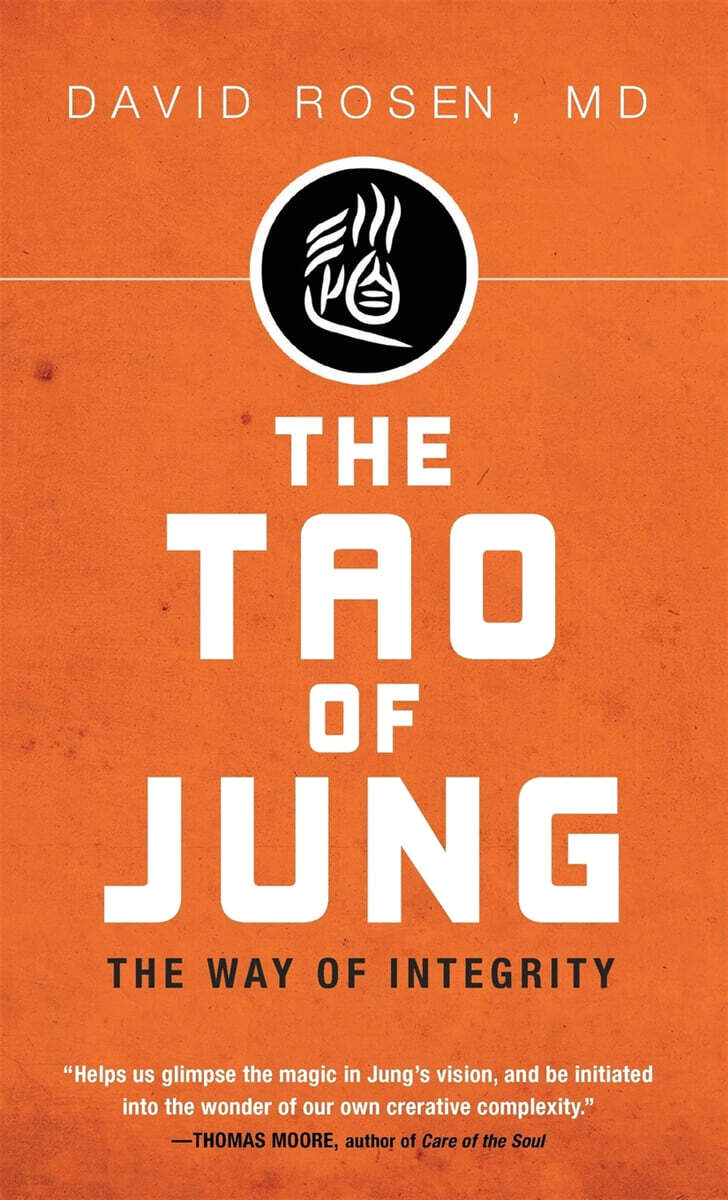 The Tao of Jung: The Way of Integrity