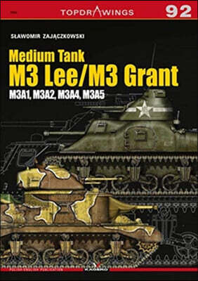 Medium Tank M3 Lee / M3 Grant: M3a1, M3a2, M3a4, M3a5