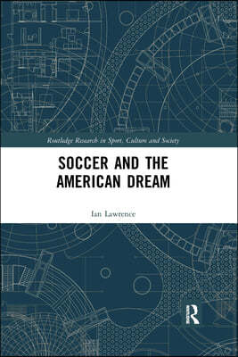 Soccer and the American Dream