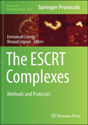 The Escrt Complexes: Methods and Protocols