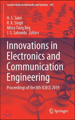 Innovations in Electronics and Communication Engineering: Proceedings of the 8th Iciece 2019