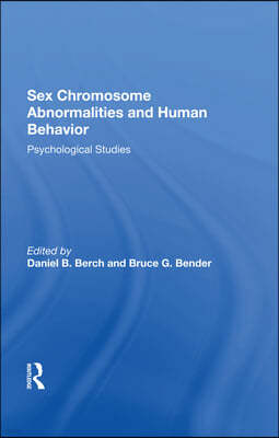 Sex Chromosome Abnormalities And Human Behavior