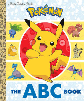 Little Golden Book : The ABC Book (Pokemon)