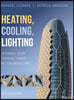 Heating, Cooling, Lighting: Sustainable Design Strategies Towards Net Zero Architecture, 5/e