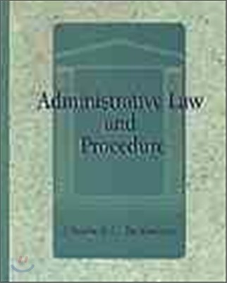 Administrative Law and Procedure