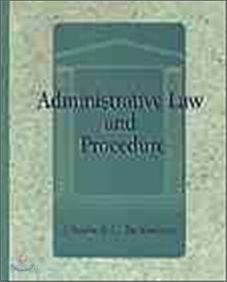 Administrative Law and Procedure