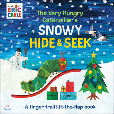 The Very Hungry Caterpillar`s Snowy Hide & Seek: A Finger Trail Lift-The-Flap Book