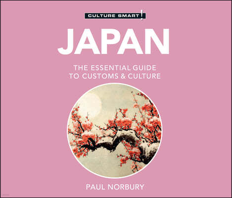 Japan - Culture Smart!: The Essential Guide to Customs & Culture