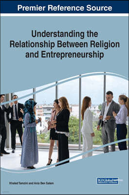Understanding the Relationship Between Religion and Entrepreneurship