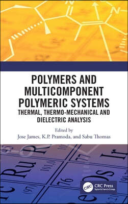 Polymers and Multicomponent Polymeric Systems