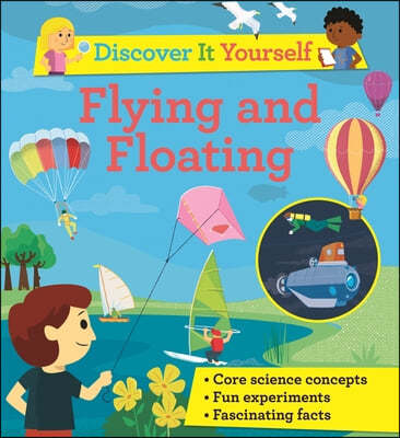 Discover It Yourself: Flying and Floating