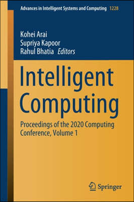 Intelligent Computing: Proceedings of the 2020 Computing Conference, Volume 1