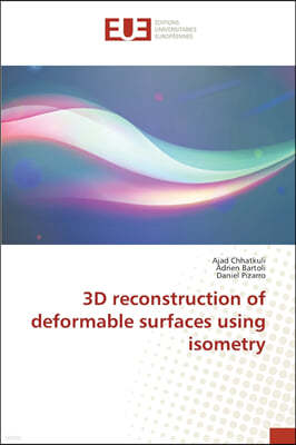 3D reconstruction of deformable surfaces using isometry