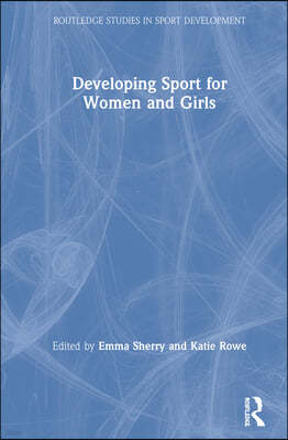 Developing Sport for Women and Girls