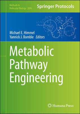 Metabolic Pathway Engineering