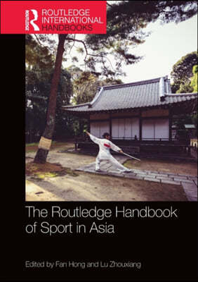 Routledge Handbook of Sport in Asia