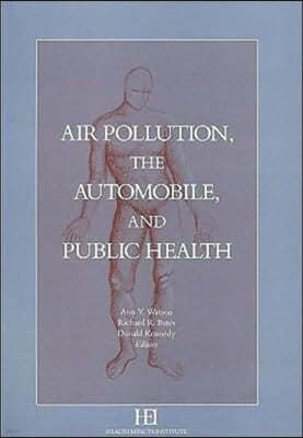 Air Pollution, the Automobile, and Public Health