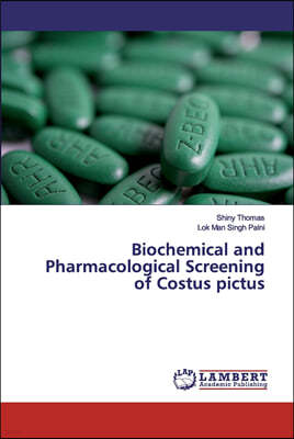 Biochemical and Pharmacological Screening of Costus pictus