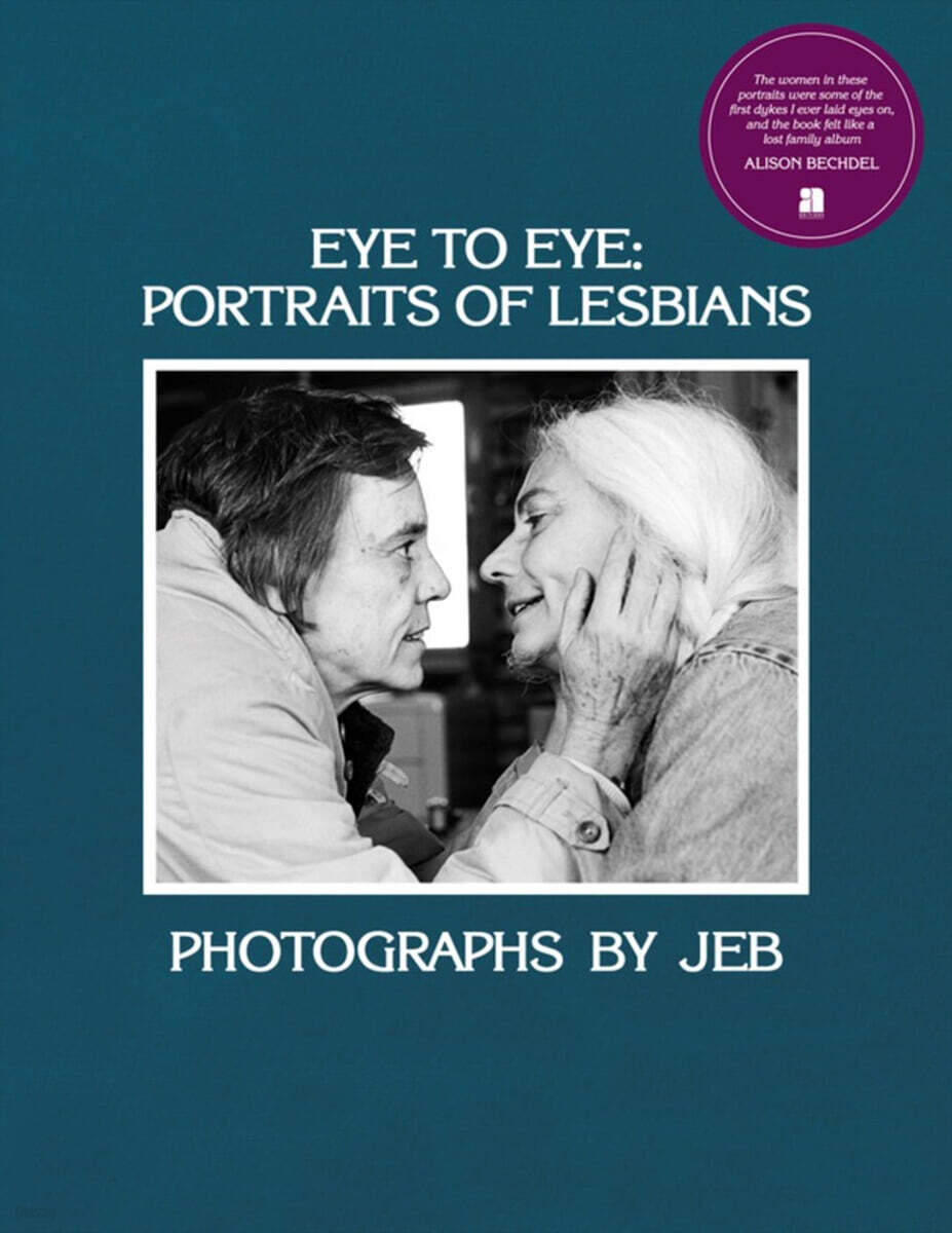 Eye to Eye: Portraits of Lesbians