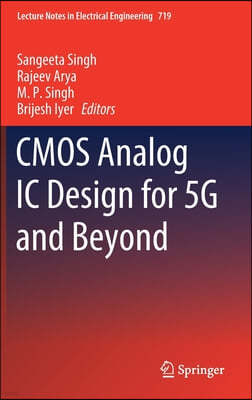 CMOS Analog IC Design for 5g and Beyond