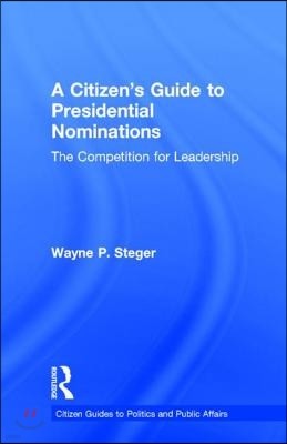 Citizen's Guide to Presidential Nominations