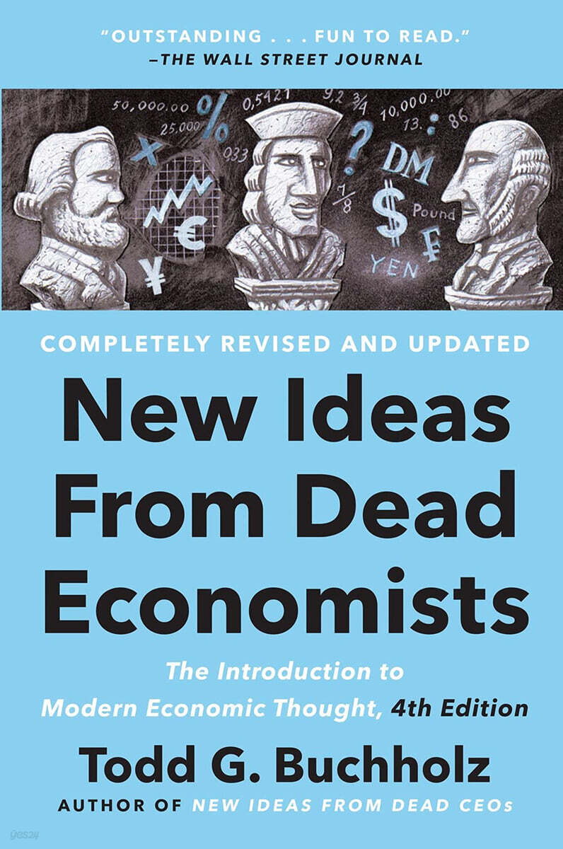 New Ideas from Dead Economists: The Introduction to Modern Economic Thought, 4th Edition