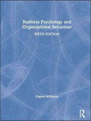 Business Psychology and Organizational Behaviour