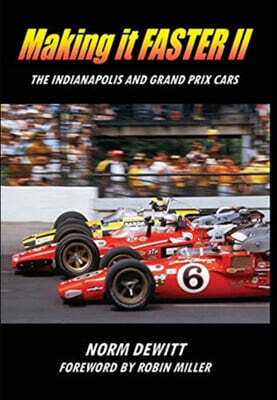 Making it FASTER II: The Indianapolis and Grand Prix Cars