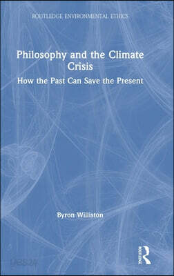 Philosophy and the Climate Crisis